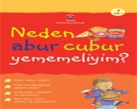 Neden abur cubur yememeliyim/tübitak